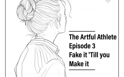 PODCAST – EP #03: Fake it ‘Till You Make it